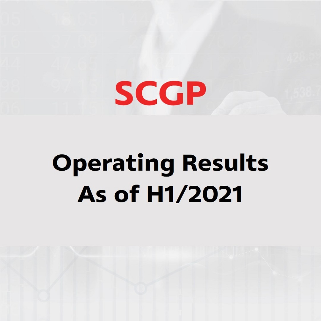 SCGP maintains healthy growth with first half-year earnings of THB57,148M And with plan for progressive growth in the year’s second half