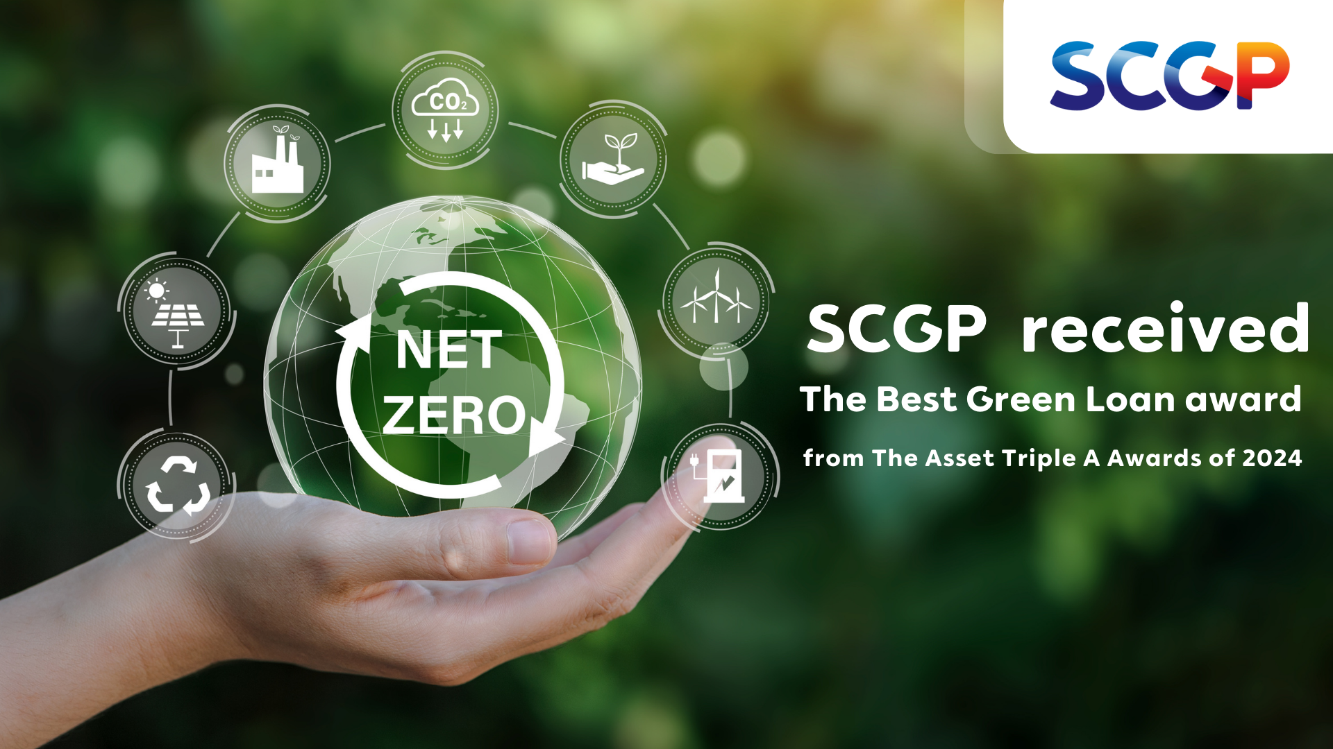 SCGP received The Best Green Loan award from The Asset Triple A Awards of 2024
